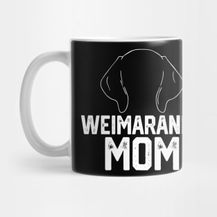 funny Weimaraner mom Mug